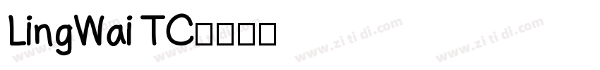 LingWai TC字体转换